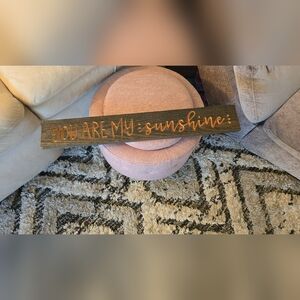 Decorative Wooden Sign - You Are My Sunshine